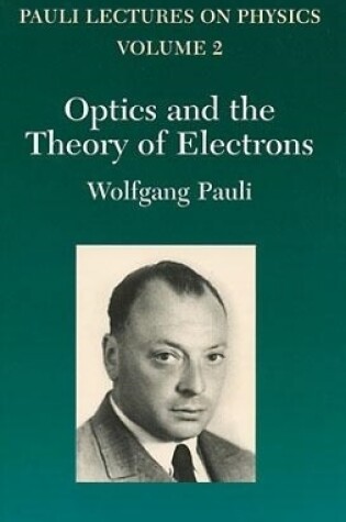 Cover of Optics and the Theory of Electrons