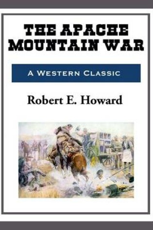 Cover of The Apache Mountain War