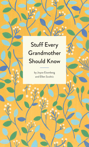 Book cover for Stuff Every Grandmother Should Know