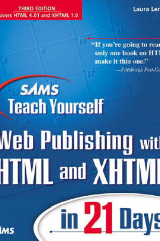 Cover of Sams Teach Yourself Web Publishing with HTML and XHTML in 21 Days, Third Edition