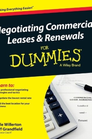 Cover of Negotiating Commercial Leases & Renewals For Dummies