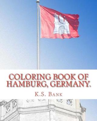 Book cover for Coloring Book of Hamburg, Germany.