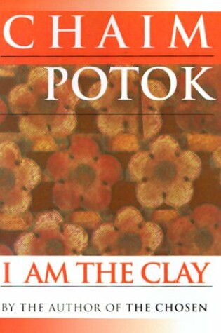 Cover of I am the Clay