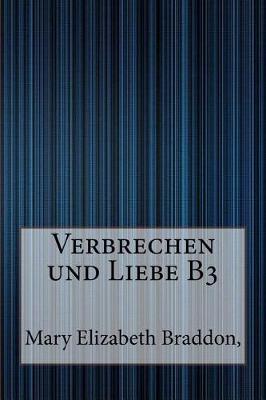 Book cover for Verbrechen Und Liebe B3