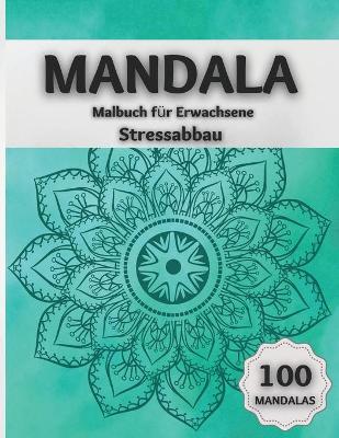 Book cover for Mandala Malbuch für Erwachsene Stressabbau