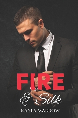 Cover of Fire & Silk