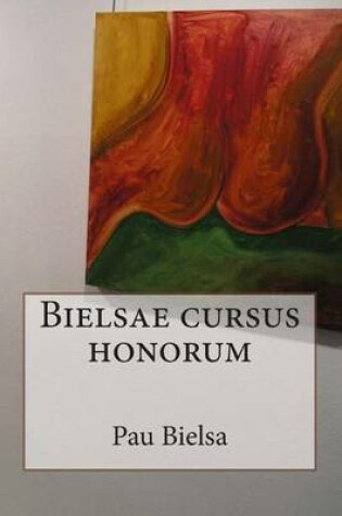 Cover of Bielsae cursus honorum