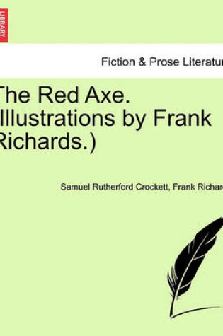 Cover of The Red Axe. (Illustrations by Frank Richards.