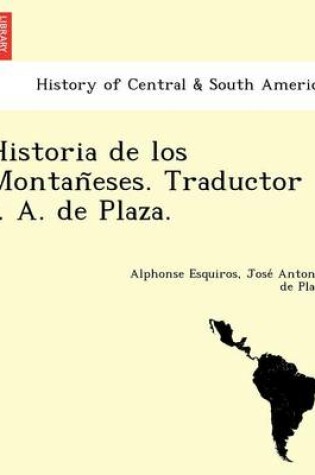 Cover of Historia de los Montañeses. Traductor I. A. de Plaza.