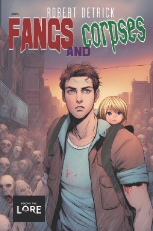 Cover of Fangs And Corpses