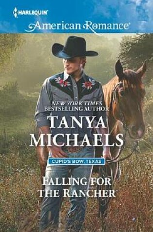 Cover of Falling for the Rancher