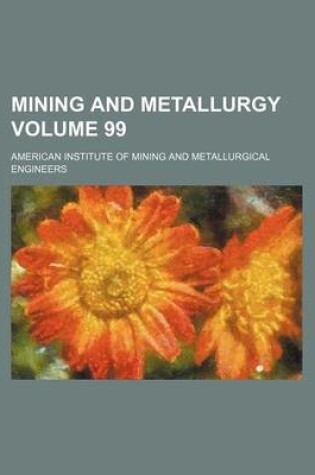 Cover of Mining and Metallurgy Volume 99