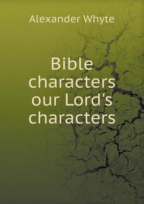 Book cover for Bible characters our Lord's characters