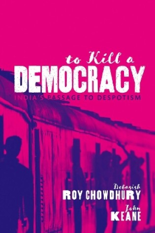 Cover of To Kill A Democracy