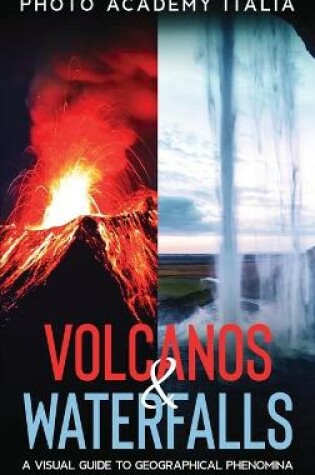 Cover of Volcanos and Waterfalls