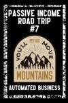 Book cover for Passive Income Road Trip #7