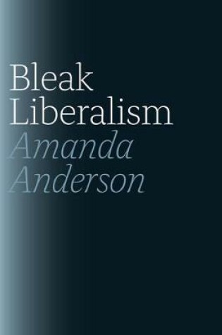 Cover of Bleak Liberalism