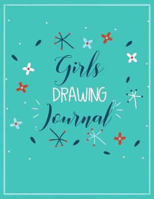 Book cover for Girls Drawing Journal