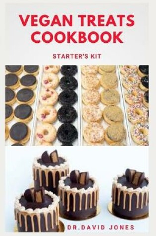 Cover of Vegan Treats Cookbook Starter's Kit