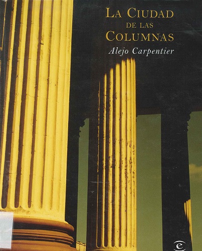 Book cover for La Ciudad de Las Columnas