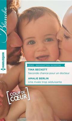 Book cover for Seconde Chance Pour Un Docteur - Une Rivale Trop Seduisante
