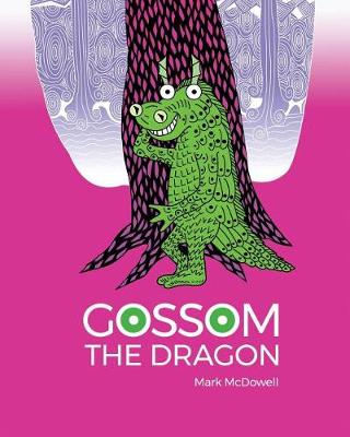 Book cover for Gossom the Dragon