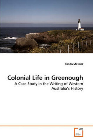 Cover of Colonial Life in Greenough