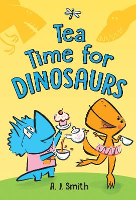 Book cover for Tea Time for Dinosaurs