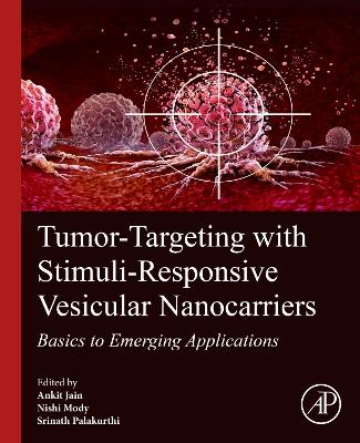 Book cover for Tumor-Targeting with Stimuli-Responsive Vesicular Nanocarriers