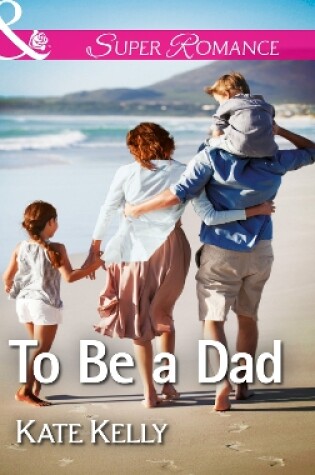 Cover of To Be a Dad