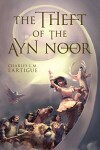 Book cover for The Theft of the Ayn Noor