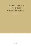 Book cover for The Metaphysics of Chinese Moral Principles