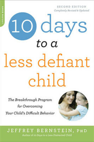 Cover of 10 Days to a Less Defiant Child, second edition