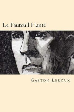 Cover of Le Fauteuil Hante (French Edition)