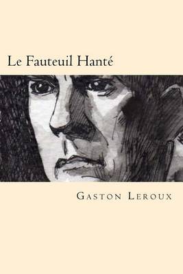 Book cover for Le Fauteuil Hante (French Edition)