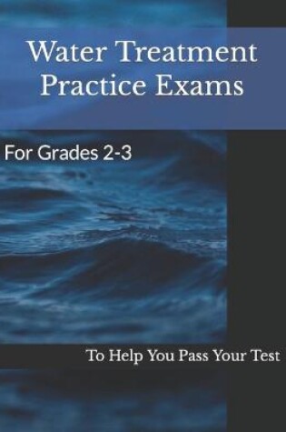Cover of Water Treatment Practice Exams