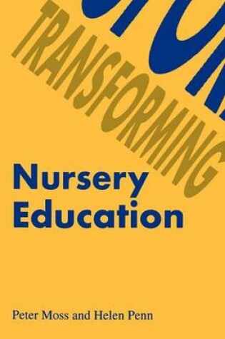 Cover of Transforming Nursery Education