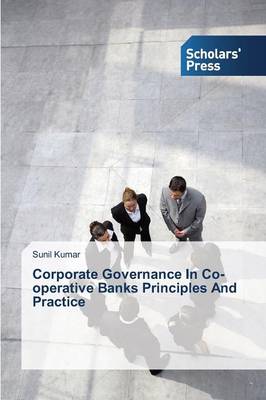 Book cover for Corporate Governance In Co-operative Banks Principles And Practice