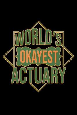 Book cover for World's okayest actuary