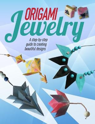 Book cover for Origami Jewelry