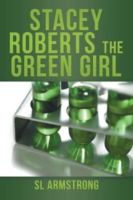 Book cover for Stacey Roberts the Green Girl