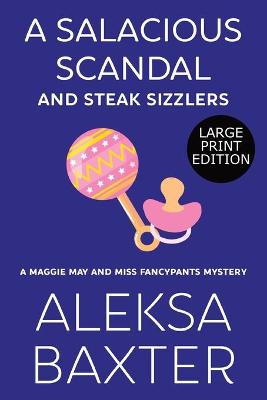 Book cover for A Salacious Scandal and Steak Sizzlers