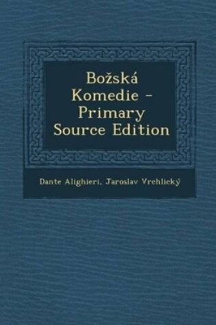 Cover of Bozská Komedie - Primary Source Edition