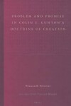 Book cover for Problem and Promise in Colin E. Gunton's Doctrine of Creation