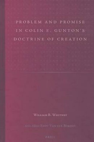 Cover of Problem and Promise in Colin E. Gunton's Doctrine of Creation