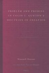 Book cover for Problem and Promise in Colin E. Gunton's Doctrine of Creation