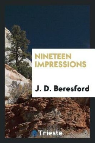 Cover of Nineteen Impressions