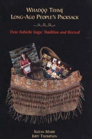 Cover of Whadoo tehmi / Long-ago people's packsack