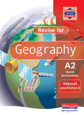 Cover of Revise A2 Level Geography for Edexcel specification B