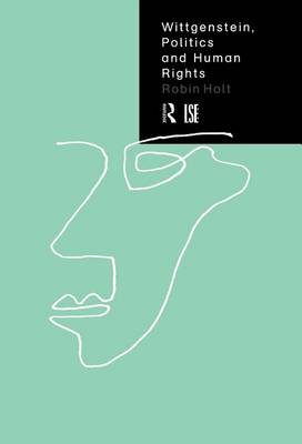 Book cover for Wittgenstein, Politics and Human Rights